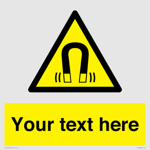 Custom Magnetic Field Sign